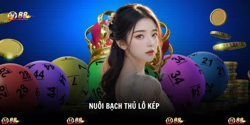 Nuôi Bạch Thủ Lô Kép Có Tỷ Lệ Trúng Cao Cùng QH888