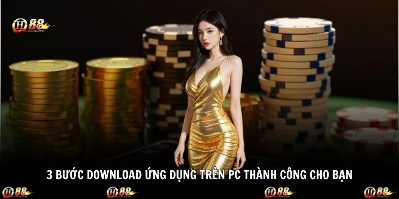 3 bước download ứng dụng trên PC thành công cho bạn